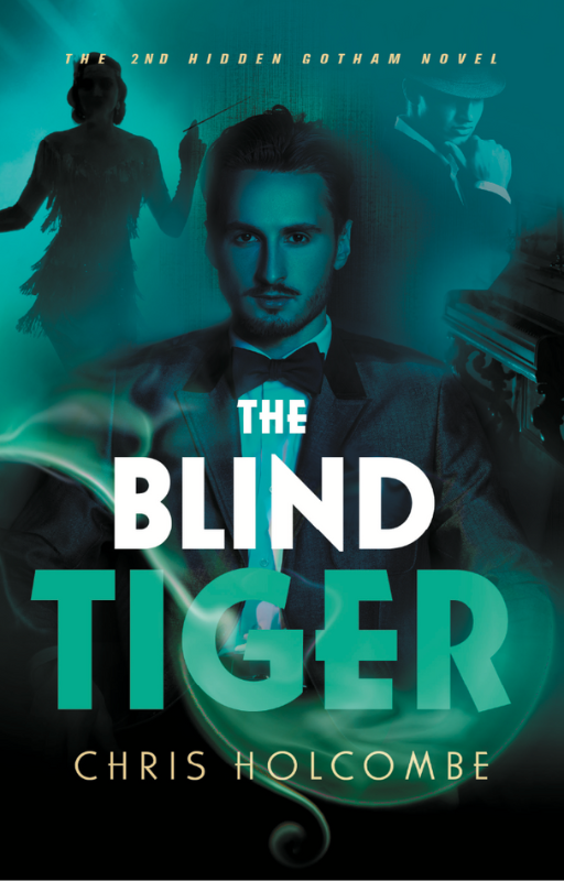 The Blind Tiger: The 2nd Hidden Gotham Novel (Ebook)