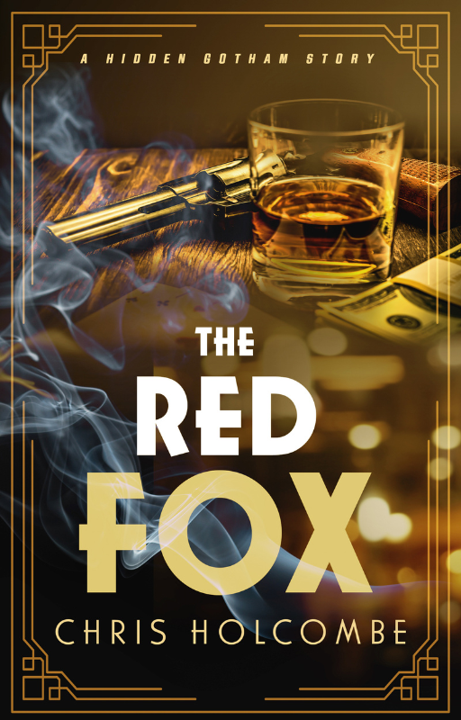 The Red Fox: A Hidden Gotham Short Story (Ebook Only)