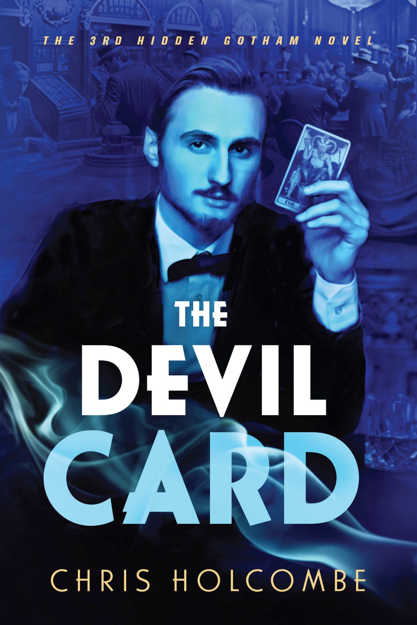The Devil Card: The 3rd Hidden Gotham Novel (Ebook)