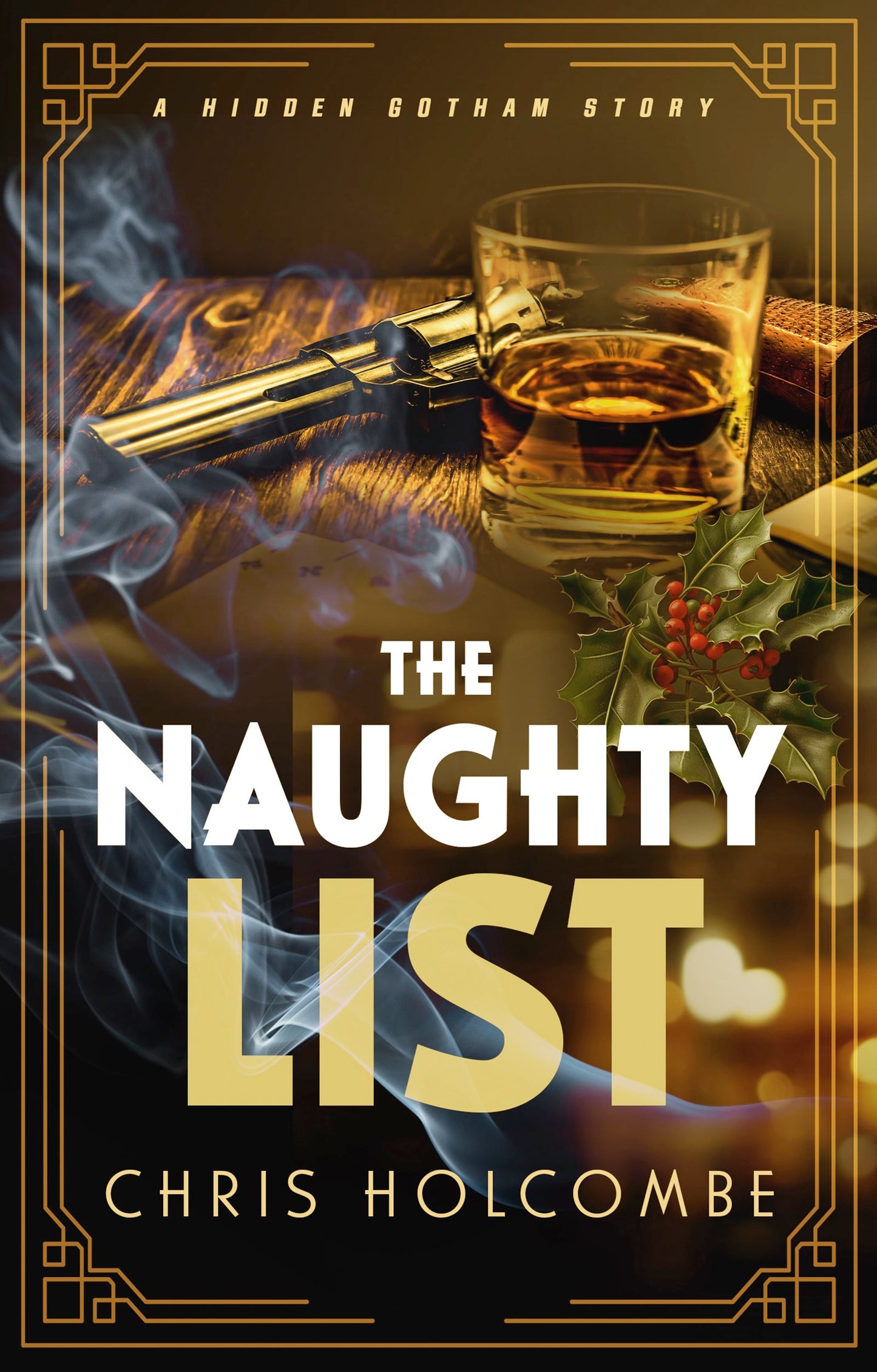 The Naughty List: A Hidden Gotham Short Story (Ebook Only)