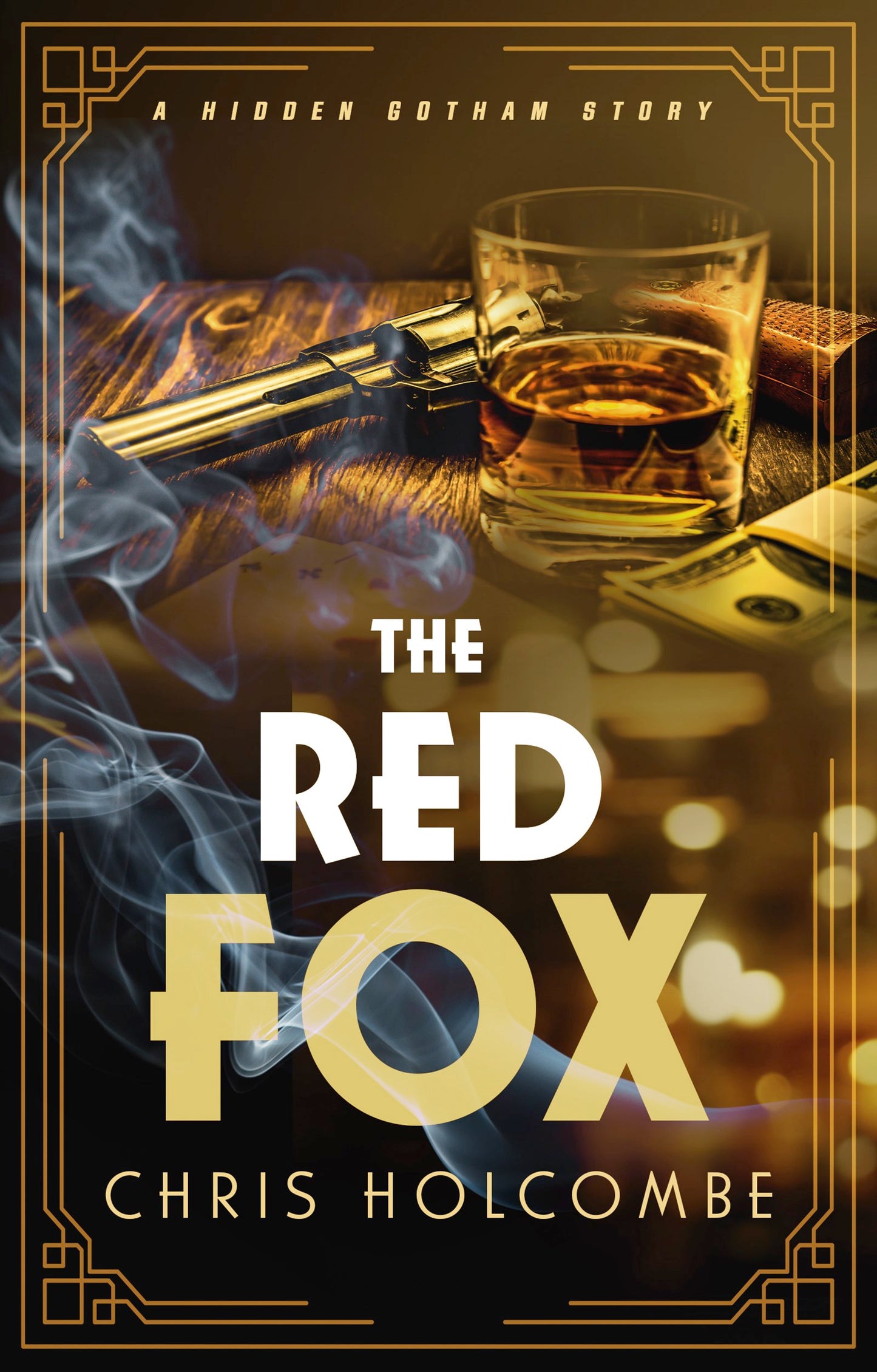 The Red Fox: A Hidden Gotham Short Story (Ebook Only)