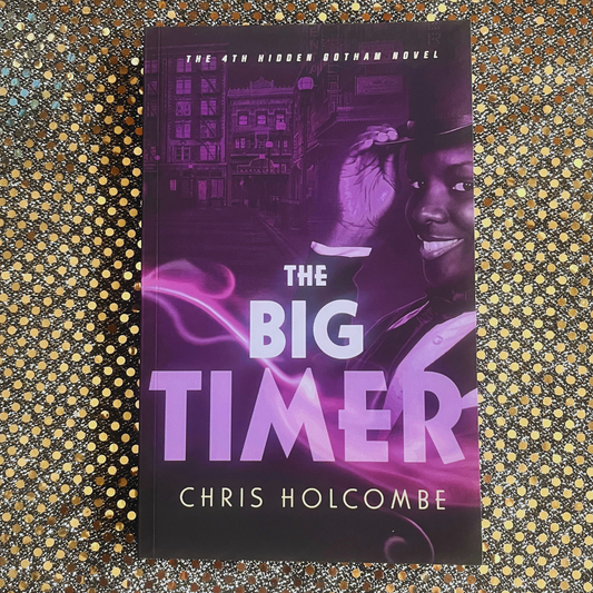 The Big Timer: The 4th Hidden Gotham Novel (Paperback)